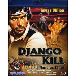 Django Kill!...If You Live, Shoot!  BLU-RAY